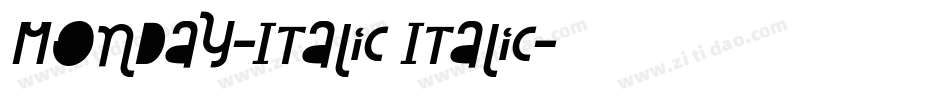 Monday-Italic Italic字体转换